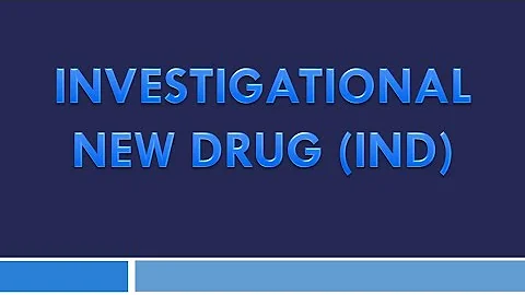 Investigational New Drug(IND) - DayDayNews