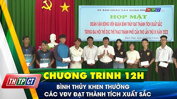 Bình Thủy khen thưởng VĐV đạt thành tích xuất sắc| Cần Thơ TV