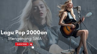 Lagu Pop Indonesia 2000an, kenangan Sepanjang Masa