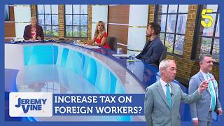 Put British Workers First? Reform UK's Migrant Tax Proposal Sparks Row | Jeremy Vine