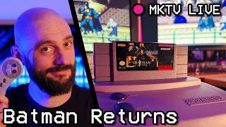 Batman Returns on the Super Nintendo 🔴 MKTV Live Stream