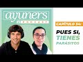 AYUNERS PODCAST - Episodio 34 : &quot;Aunque no lo sepas...! Sí ! Tienes parásitos&quot;