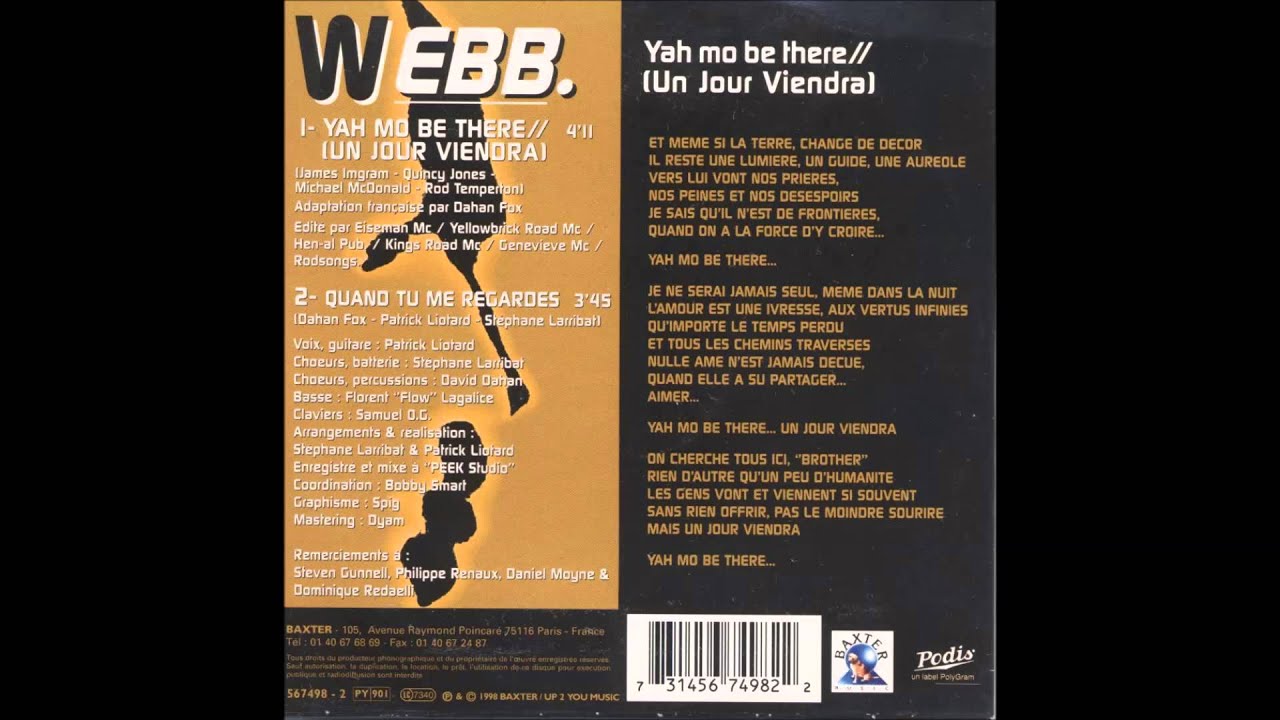 Yah Mo Be There Un Jour Viendra By Webb French Samples Covers And Remixes Whosampled