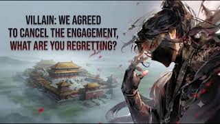 Chapter 161-170 | Villain: We agreed to cancel the engagement, what are you regretting?