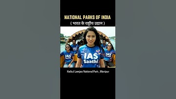 Major National Parks of India || भारत के राष्ट्रीय उद्यान || #geography #nationalparks