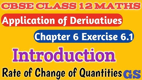 Chapter 6 - Exercise 6.1 APPLICATION OF DERIVATIVES| Introduction |CBSE Class 12 Maths - Tamil NCERT