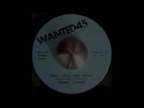 JOHNNY CLARKE - Ites, Gold And Green / KING TUBBY and THE AGGROVATORS - Version 1976