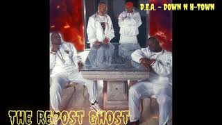 D.E.A. - Down N H-Town