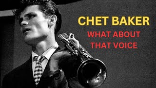 Why did Chet Baker's singing cause such a stir?