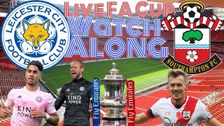Leicester City v Southampton Live FA Cup Semi Final Watchalong HD