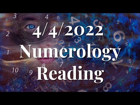4th April 2022 Numerology Reading | 4/4 Portal