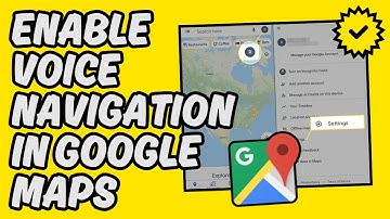 [Easy Guide] Enable Voice Navigation in Google Maps