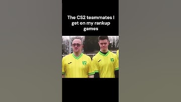 The CS2 teammates I get on my rank up game #csgo #shorts #cs2  #funny #shortvideo