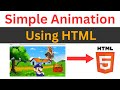 A simple Animation using HTML