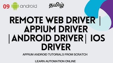 Appium Tutorials | 9 | Differences between Android and Appium driver | Tamil