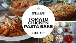 TOMATO CHICKEN PASTA BAKE