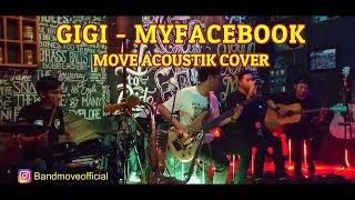Move - My Facebook (Akustik Cover) GIGI