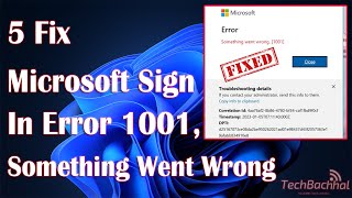 how to fix microsoft sign-in error 1001 | step-by-step guide