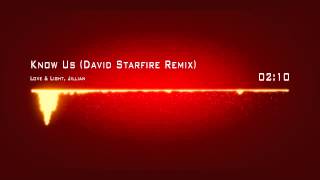 Know Us (David Starfire Remix)