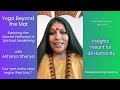 New online class - Yoga Beyond the Mat: Exploring the Sacred Pathways to Spiritual Awakening - May 7