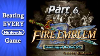 Fire Emblem: Genealogy of the Holy War | Part 6 | Game #445