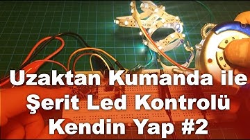 Uzaktan Kumanda ile Şerit Led Kontrolü | Kendin Yap Proje #2