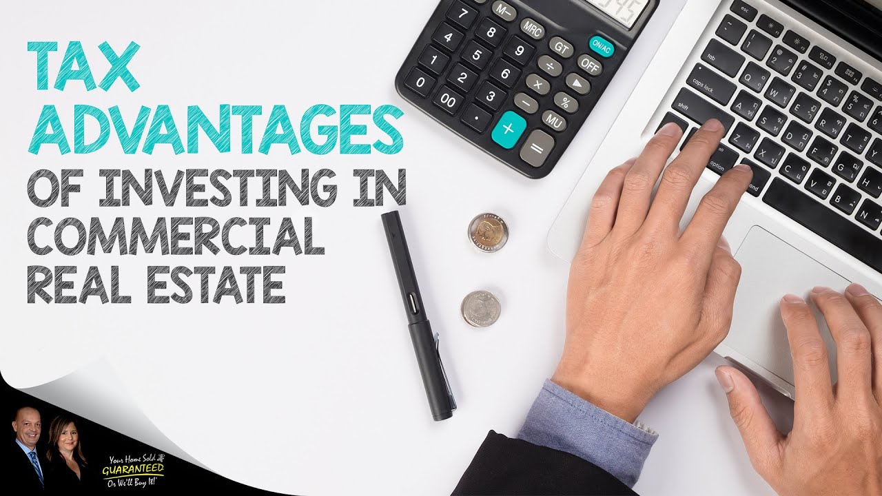 Tax Benefits of Commercial Real Estate Investing