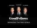 Defending the Free World | GoodFellows: Conversations from the Hoover Institution