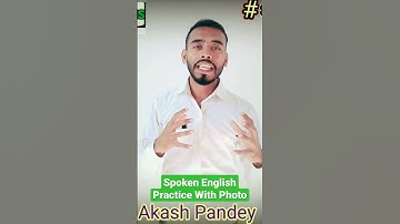 Spoken English Practice 🔥 With Image or Photo | NEW SMART CLASSES | Akash Pandey