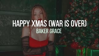 Baker Grace - Happy Xmas (War Is Over) /Subtitulada en Español - Lyrics/ Music Video