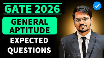 EXPECTED GATE 2026 Questions | Quantitative Aptitude | Numerical Ability | General Aptitude