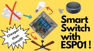#2 ESP01 + Alexa = Smart Switch !!