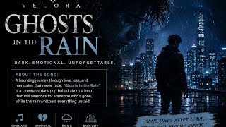 "I still see your ghost, dancing in the rain..." | VELORA - Ghosts In The Rain