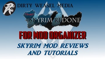 Skyrim Redone for Mod Organizer - The Core Components