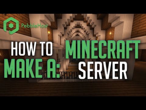 How to make your own Minecraft Server