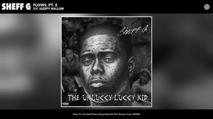 Sheff G - Flows, Pt. 2 (Audio)