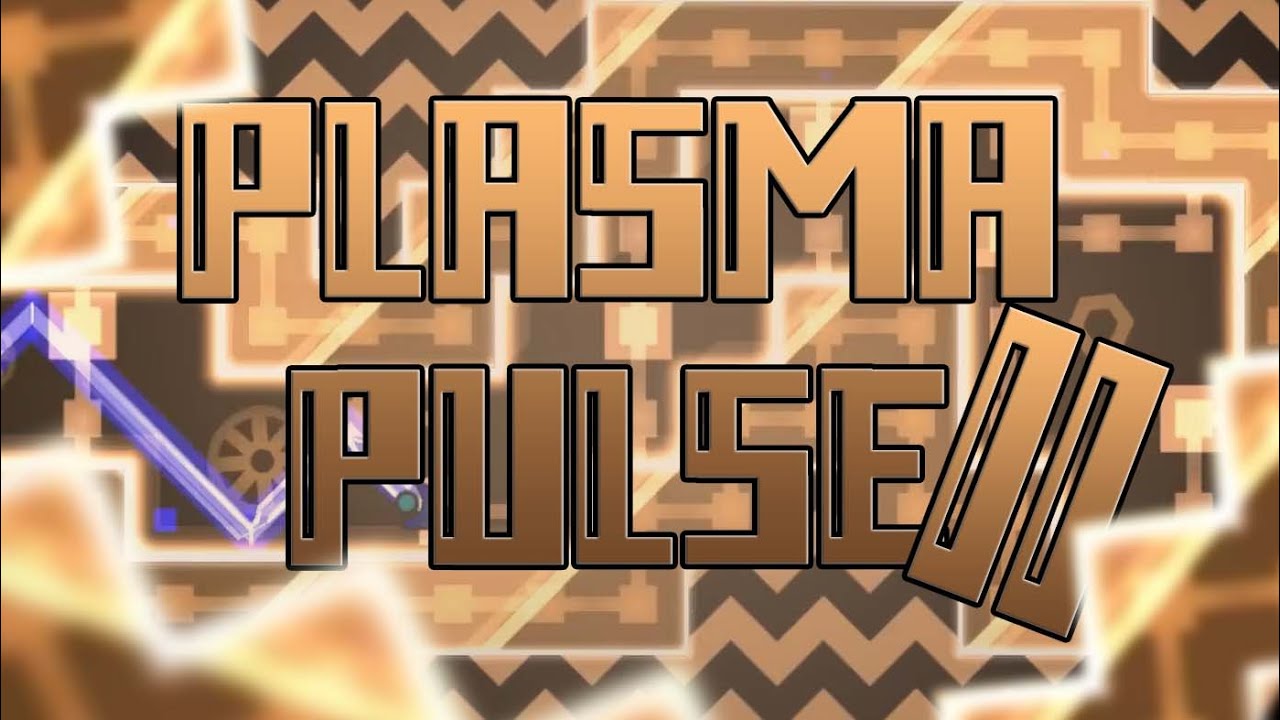 [144Hz] PLASMA PULSE II 100% (4/10 R3) [INSANE DEMON] | Geometry dash ...