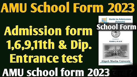 AMU ADMISSION 2023-24 || Form ||class 1,6 & 9 admission form #amu #amuadmission
