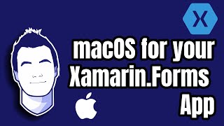 Add macOS to your Xamarin Forms app in under 15 minutes