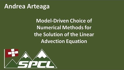 Model-Driven Choice of Numerical Methods for the Solution of the Linear Advection Equation