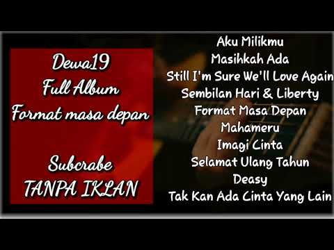 Dewa 19 Full Album Format Masa Depan Cover