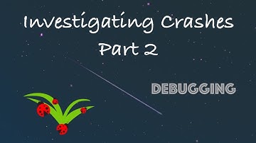 Analysing Core Dumps (Part 2)