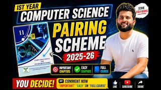 1st Year Computer Science Pairing Scheme 2025-26 | You Decide Your Chapters!
