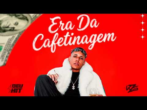 ERA DA CAFETINAGEM - MC KZS (DJ L3)
