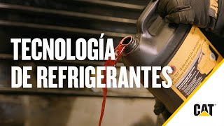 Cómo entender la Tecnología de los Refrigerantes Cat®