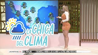 El clima de hoy con Marisol Dovala  || La chica del clima TVP