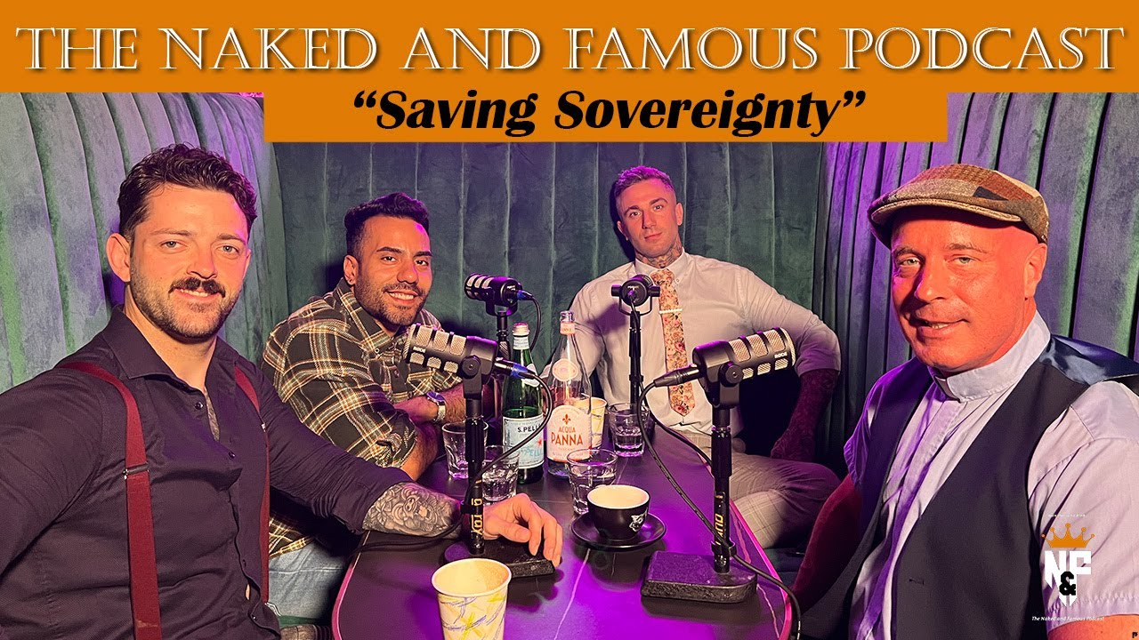 The Naked and Famous Podcast | "Saving Sovereignty" (Feat. Father Fitzgerald)