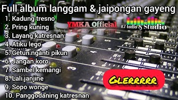 full Allbum langgam & jaipongan gayeng {GLLER} _ YMKA Official