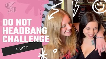 TRY NOT TO HEADBANG CHALLENGE! PT2