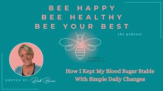 Details How I Kept My Blood Sugar Stable With Simple Daily Changes (Ep. 63) Update